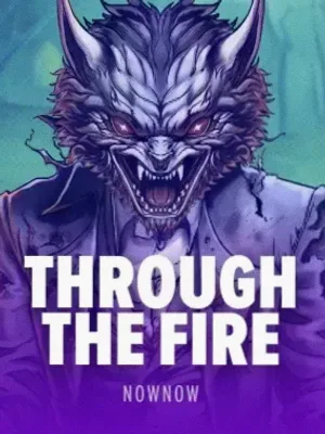 Through the Fire at WSM Casino